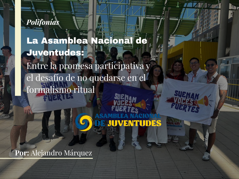 La Asamblea Nacional de Juventudes: entre la promesa participativa y el desafío de no quedarse en el formalismo ritual