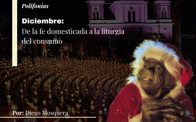 Diciembre: de la fe domesticada a la liturgia del consumo