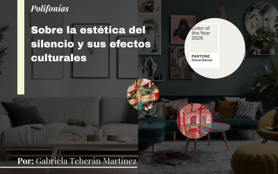 Sobre la estética del silencio y sus efectos culturales